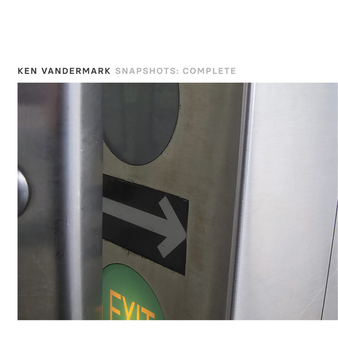 Ken Vandermark Snapshots: Complete